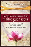 Secrets ancestraux d’un maître guérisseur