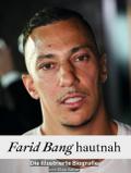 Farid Bang hautnah - Komplett in Farbe