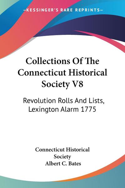 Collections Of The Connecticut Historical Society V8