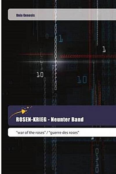 ROSEN-KRIEG - Neunter Band