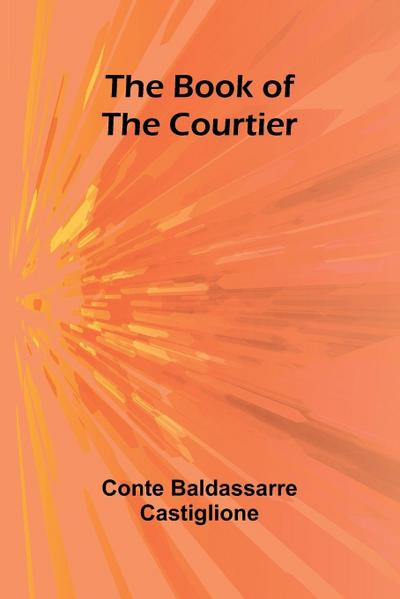 The Book Of The Courtier