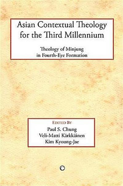 Asian Contextual Theology for the Third Millenium