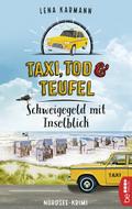 Taxi, Tod und Teufel - Schweigegeld mit Inselblick