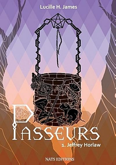 Passeurs, T1 : Jeffrey Horlaw