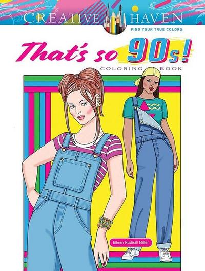 Creative Haven That’s so 90s! Coloring Book