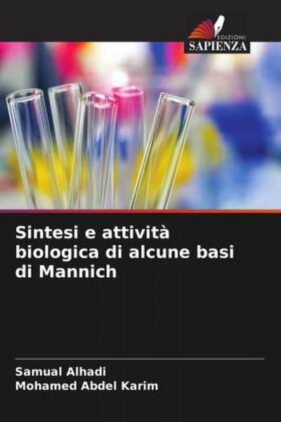 Sintesi e attività biologica di alcune basi di Mannich