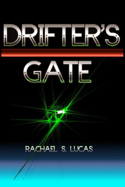 Drifter’s Gate (Tales of Civitas Apex, #1)