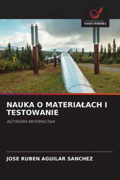NAUKA O MATERIA¿ACH I TESTOWANIE