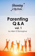 Parenting Q & A vol. 1