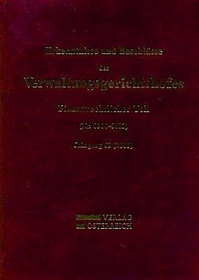 Erkenntnisse und Beschlüsse des Verwaltungsgsgerichtshofes