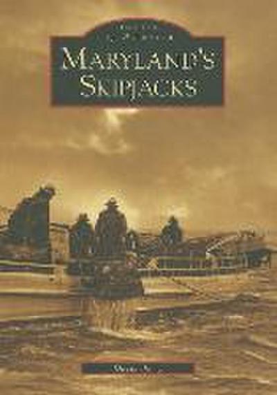 Maryland’s Skipjacks