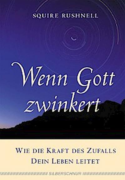 Wenn Gott zwinkert