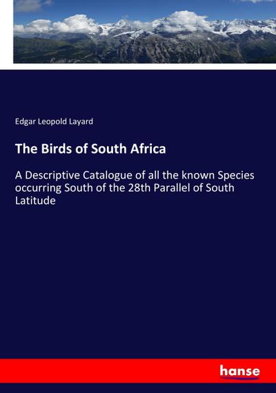The Birds of South Africa