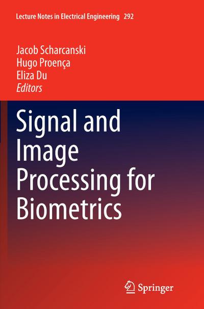 Signal and Image Processing for Biometrics