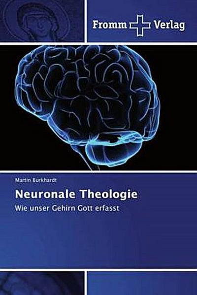Neuronale Theologie