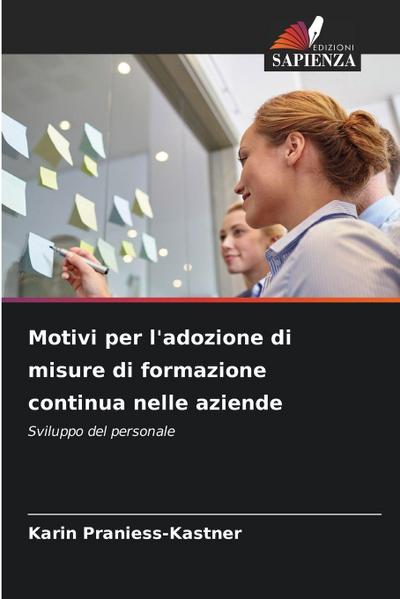 Motivi per l’adozione di misure di formazione continua nelle aziende