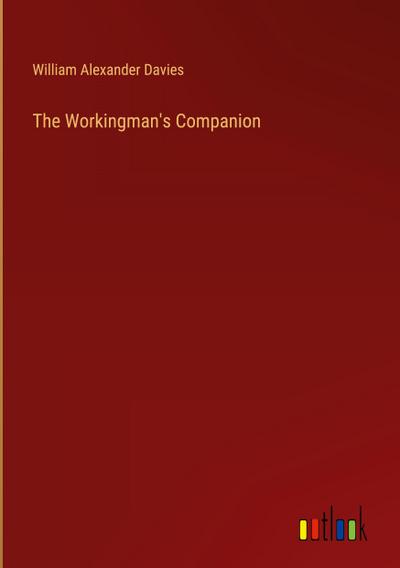The Workingman’s Companion