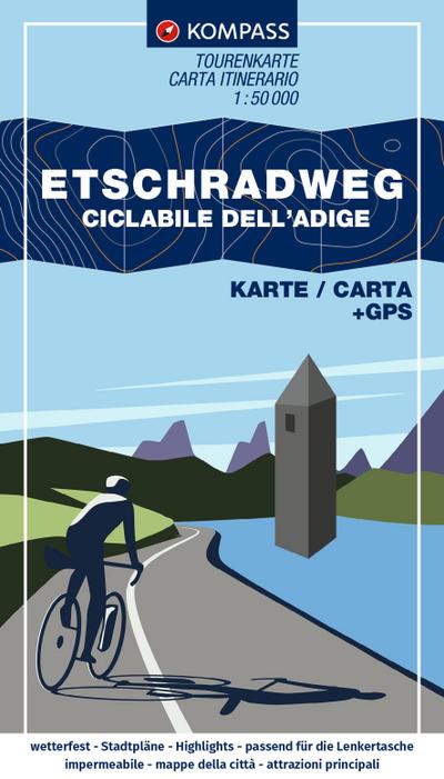 KOMPASS Fahrrad-Tourenkarte Etschradweg - Ciclabile dell'Adige 1:50.000 