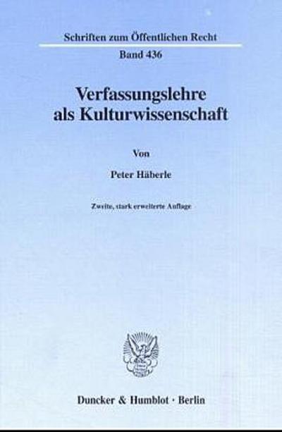 Verfassungslehre als Kulturwissenschaft.
