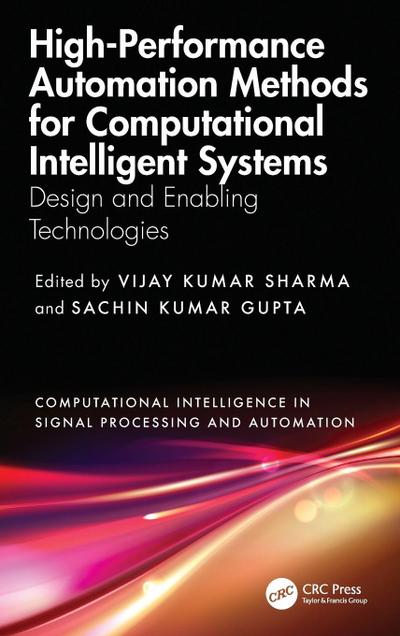 High-Performance Automation Methods for Computational Intelligent Systems