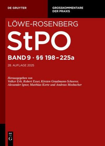 Löwe-Rosenberg. Die Strafprozeßordnung und das Gerichtsverfassungsgesetz §§ 198-225a