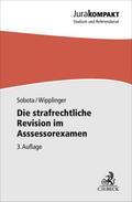 Die strafrechtliche Revision im Assessorexamen