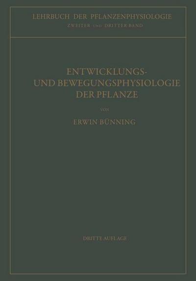 Entwicklungs- und Bewegungsphysiologie der Pflanze