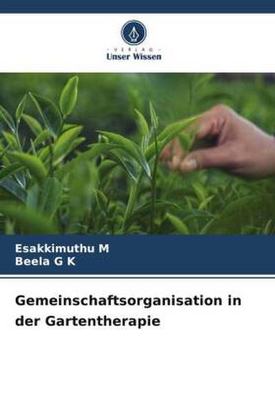 Gemeinschaftsorganisation in der Gartentherapie