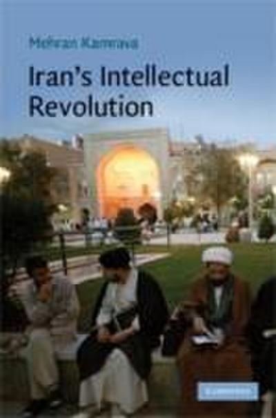 Iran’s Intellectual Revolution