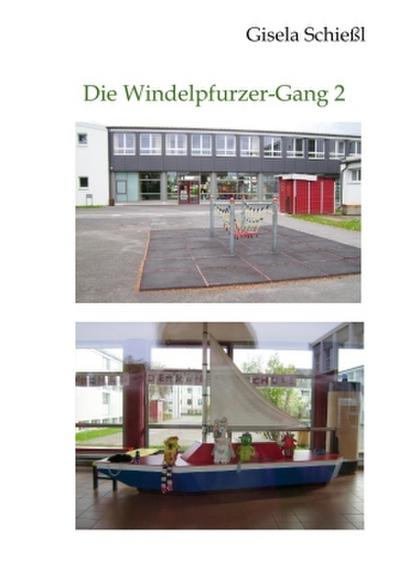 Die Windelpfurzer-Gang 2