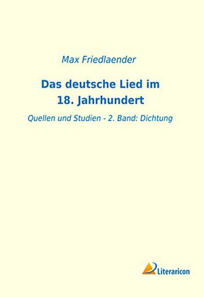 Das deutsche Lied im 18. Jahrhundert