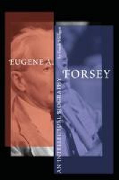 Eugene A. Forsey