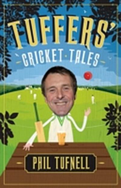 Tuffers’ Cricket Tales