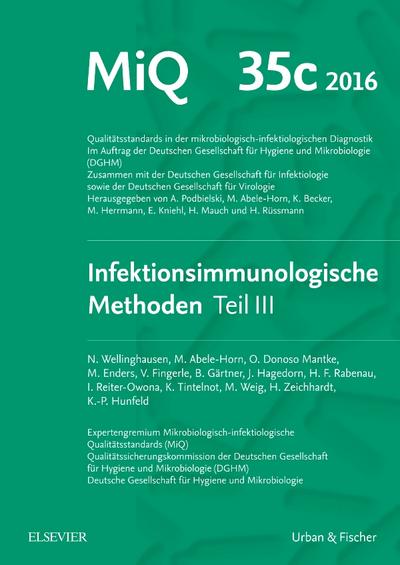 Mikrobiologisch-infektiologische Qualitätsstandards (MiQ) Infektimmunologische Methoden. Tl.3