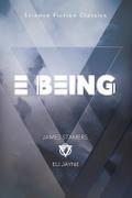 E Being