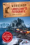 Workshop Landschaftsfotografie
