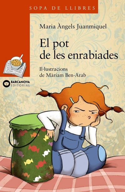 El pot de les enrabiades
