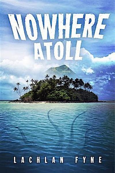 Nowhere Atoll