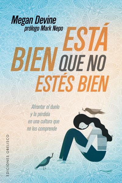 Está bien que no estés bien