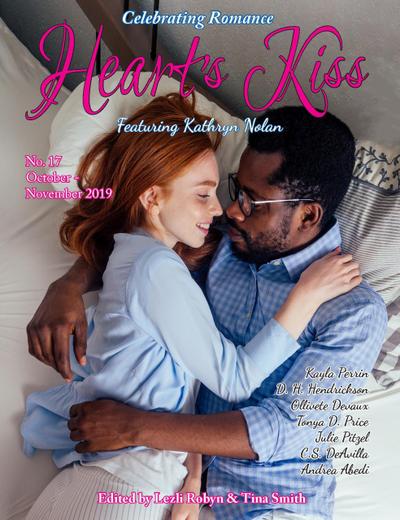 Heart’s Kiss: Issue 17, October-November 2019 Featuring Kathryn Nolan (Heart’s Kiss, #17)