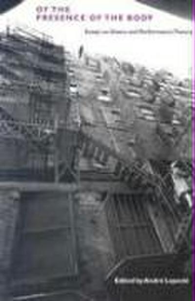 Of the Presence of the Body