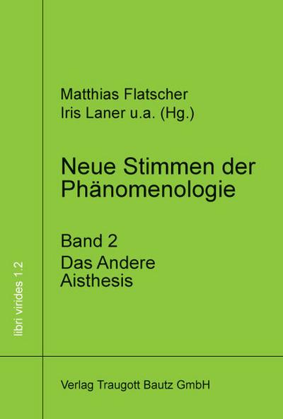 Neue Stimmen der Phänomenologie 2