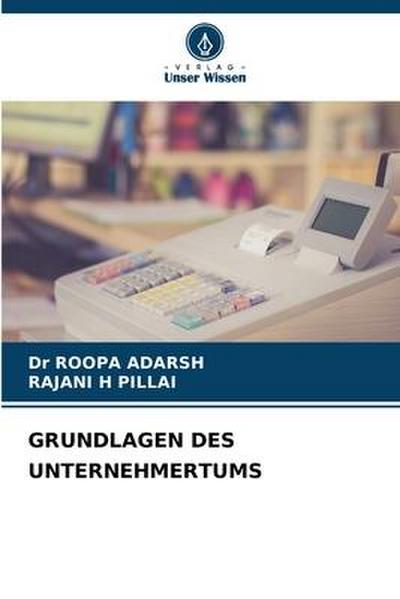 GRUNDLAGEN DES UNTERNEHMERTUMS