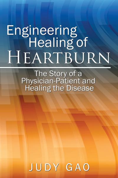 Engineering Healing of Heartburn