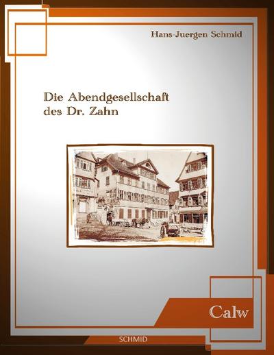 Die Abendgesellschaft des Dr. Zahn