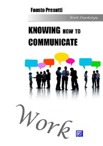 Knowing how to Communicate
