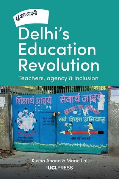 Delhi’s Education Revolution