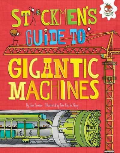 Stickmen’s Guide to Gigantic Machines