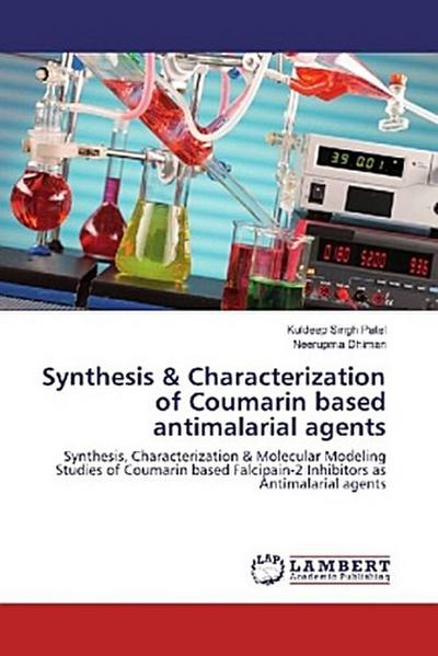 Synthesis & Characterization of Coumarin based antimalarial agents