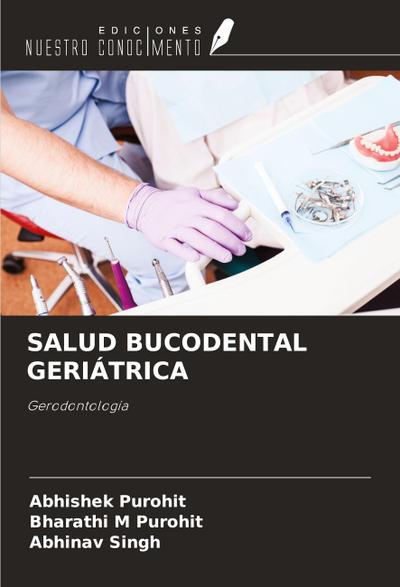 SALUD BUCODENTAL GERIÁTRICA